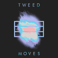 Tweed - Moves
