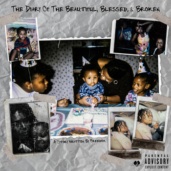 Freedom - The Diary of the Beautiful, Blessed, & Broken (Explicit)