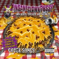 Insane Clown Posse - Smothered, Covered, and Chunked! (Explicit)
