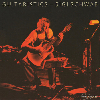 Sigi Schwab - Guitaristics