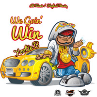 Yootie B - We Goin' Win (Explicit)