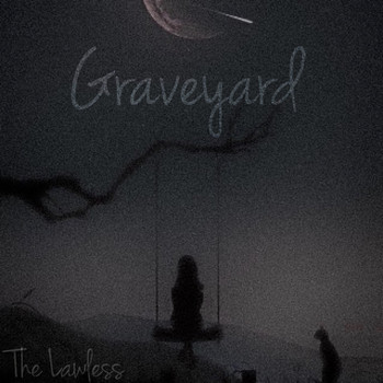 The Lawless - Graveyard