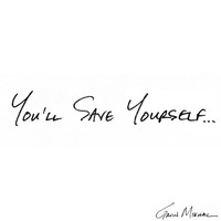Gavin Mikhail - You'll Save Yourself (Hallelujah)