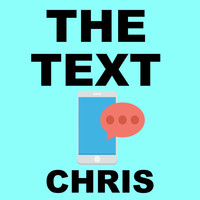 Chris - The Text