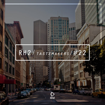 Various Artists - Rh2 Tastemakers #22