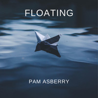 Pam Asberry - Floating