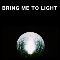 Neon Waltz - Bring Me To Light - EP