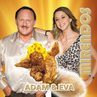 Mirendos - Adam & Eva