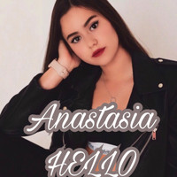 Anastasia - Hello (Explicit)