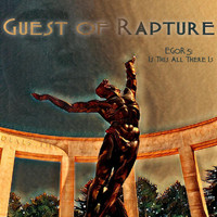 Guest of Rapture - Egor5: Is This All There Is