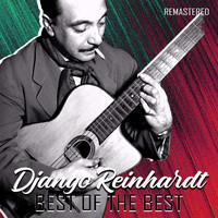 Django Reinhardt - Best of the Best (Remastered)