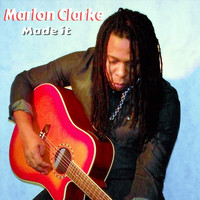 Marlon Clarke - Made It