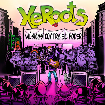 XeRoots - Músicas Contra el Poder