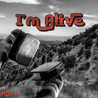 Rubix - I'm Alive