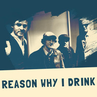 Ticket West - Reason Why I Drink (feat. Harp Mitch)