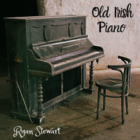 Ryan Stewart - Old Irish Piano