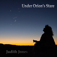 Judith Jones - Under Orion’s Stare