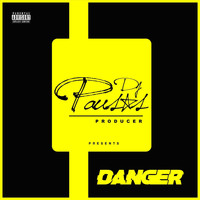 Dj Pausas - Danger (Explicit)