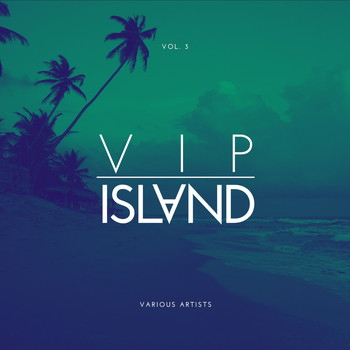 Various Artists - VIP Island, Vol. 3