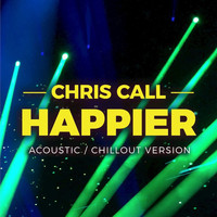 Chris Call - Happier