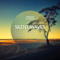 Silent Waves - Secrets
