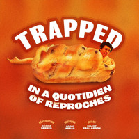 Aram - Trapped in a Quotidien of Reproches