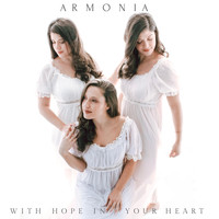 Armonia - With Hope in Your Heart