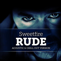 Sweetfire - Rude (Acoustic Version)