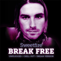 Sweetfire - Break Free