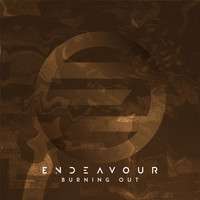 Endeavour - Burning Out