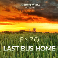 Enzo - Last Bus Home