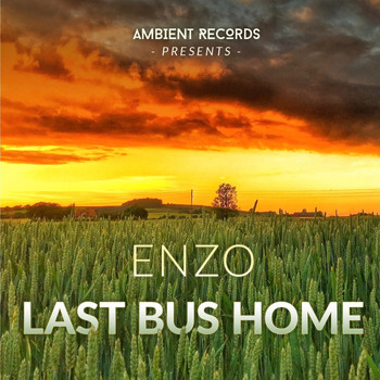 Enzo - Last Bus Home