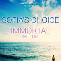 Sofia's Choice - Immortal