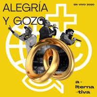 Banda Alternativa - Alegría y Gozo 2020