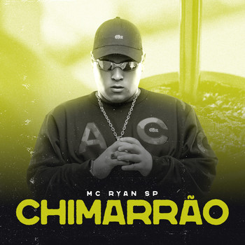 MC Ryan SP - Chimarrão