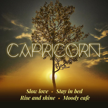 Capricorn - Slow Love