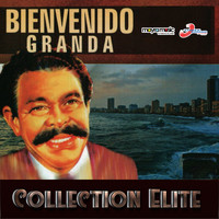 Bienvenido Granda - Collection Elite
