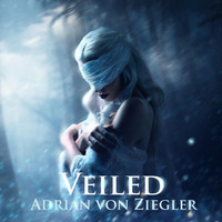Adrian von Ziegler - Veiled