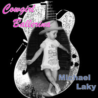 Michael Laky - Cowgirl Ballerina