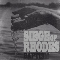 Siege of Rhodes - Baptism