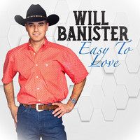 Will Banister - Easy to Love