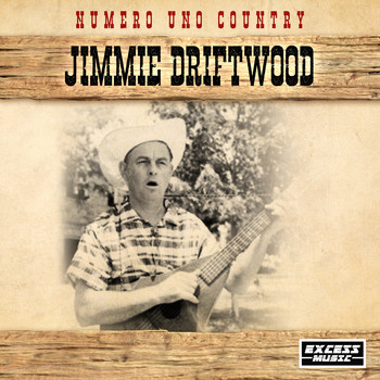 Jimmie Driftwood - Numero Uno Country