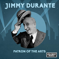 Jimmy Durante - Patron Of The Arts