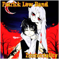 Patrick Lew Band - Immortality (Explicit)