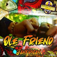 Jahfrican - Ole Friend