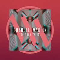 Freddie Martin - Do Your Thing
