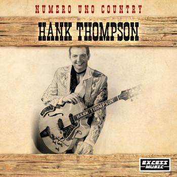 Hank Thompson - Numero Uno Country