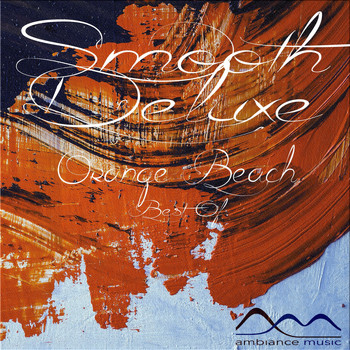Smooth Deluxe - Orange Beach (Best Of)