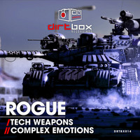 Rogue - Tech Weapons / Complex Emotions