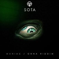 Sota - Maniac / Onna Riddim